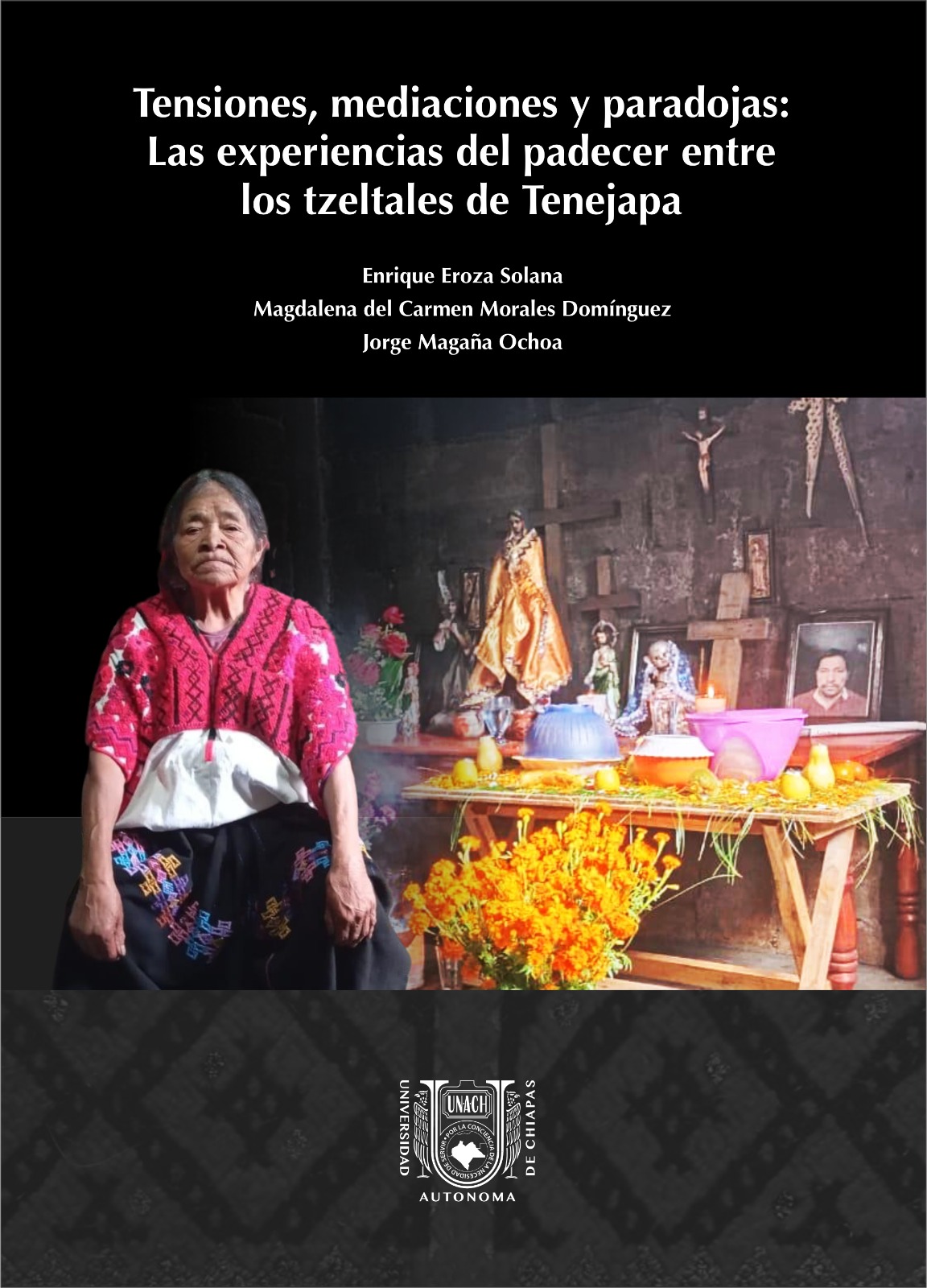  Tensiones, mediaciones y paradojas: entre los tzeltales de Tenejapa