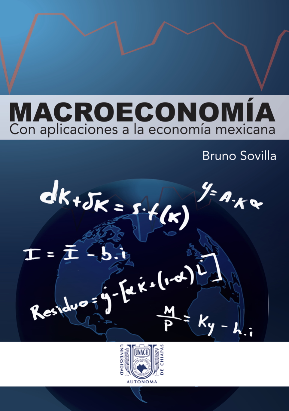  Macroeconomía con aplicaciones a la economía mexicana